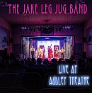 The Jake Leg Jug Band Live At Audley Theatre CD