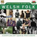 The Ultimate Guide to Welsh Folk