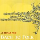 Lodestar Bach To Folk CD